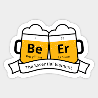 Beer the Essential Element Sticker